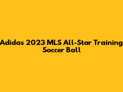 Adidas 2023 MLS All-Star Training Soccer Ball