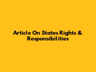 Article On States' Rights & Responsibilities
