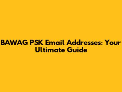 BAWAG PSK Email Addresses: Your Ultimate Guide
