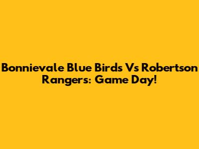 Bonnievale Blue Birds Vs Robertson Rangers: Game Day!