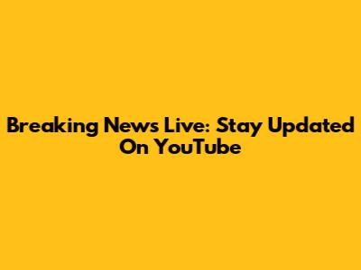 Breaking News Live: Stay Updated On YouTube