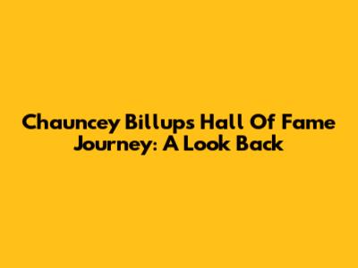 Chauncey Billups' Hall Of Fame Journey: A Look Back