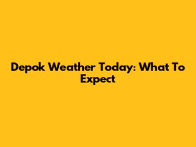 Depok Weather Today: What To Expect