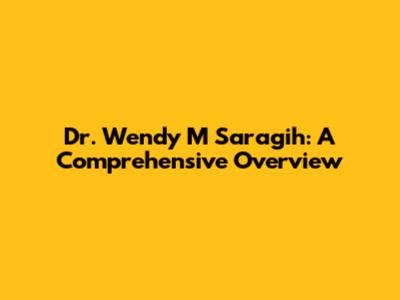 Dr. Wendy M Saragih: A Comprehensive Overview