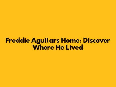 Freddie Aguilar's Home: Discover Where He Lived
