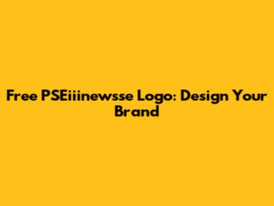 Free PSEiiinewsse Logo: Design Your Brand