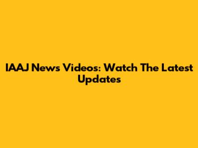 IAAJ News Videos: Watch The Latest Updates