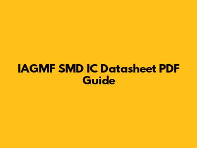 IAGMF SMD IC Datasheet PDF Guide