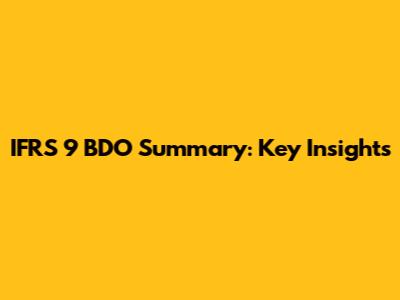 IFRS 9 BDO Summary: Key Insights