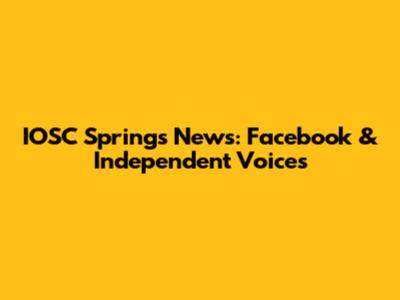IOSC Spring's News: Facebook & Independent Voices