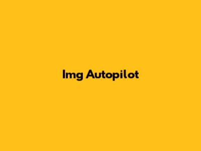 Img Autopilot