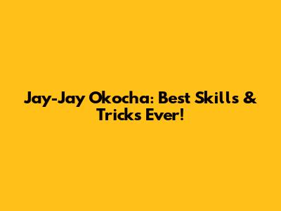 Jay-Jay Okocha: Best Skills & Tricks Ever!