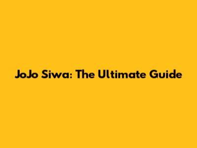 JoJo Siwa: The Ultimate Guide