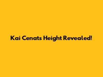 Kai Cenat's Height Revealed!