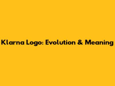 Klarna Logo: Evolution & Meaning