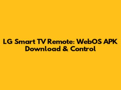 LG Smart TV Remote: WebOS APK Download & Control