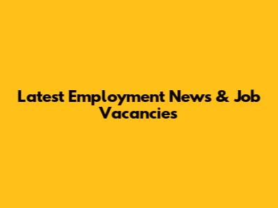 Latest Employment News & Job Vacancies