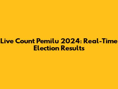 Live Count Pemilu 2024: Real-Time Election Results