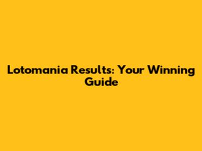 Lotomania Results: Your Winning Guide