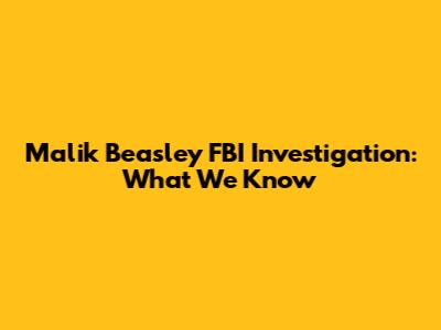 Malik Beasley FBI Investigation: What We Know