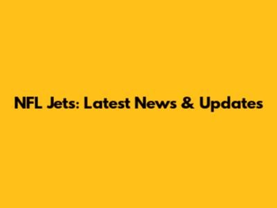 NFL Jets: Latest News & Updates