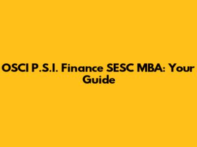 OSCI P.S.I. Finance SESC MBA: Your Guide
