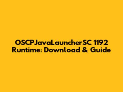 OSCPJavaLauncherSC 1192 Runtime: Download & Guide