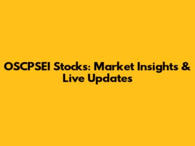 OSCPSEI Stocks: Market Insights & Live Updates