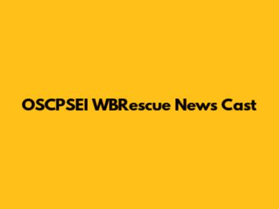 OSCPSEI WBRescue News Cast