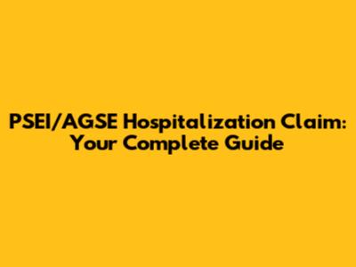 PSEI/AGSE Hospitalization Claim: Your Complete Guide