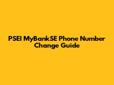 PSEI MyBankSE Phone Number Change Guide