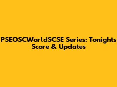 PSEOSCWorldSCSE Series: Tonight's Score & Updates