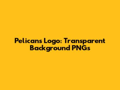 Pelicans Logo: Transparent Background PNGs