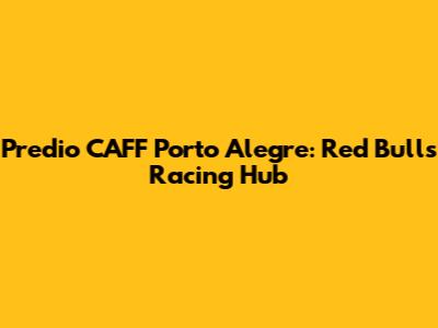 Predio CAFF Porto Alegre: Red Bull's Racing Hub