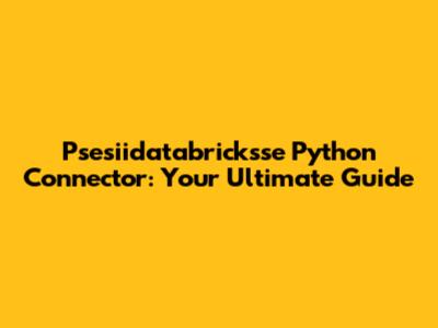 Psesiidatabricksse Python Connector: Your Ultimate Guide
