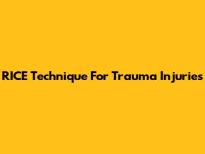 RICE Technique For Trauma Injuries