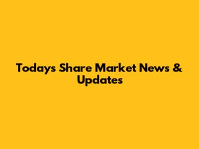Today's Share Market News & Updates