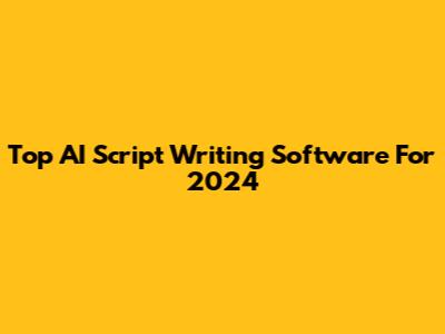 Top AI Script Writing Software For 2024