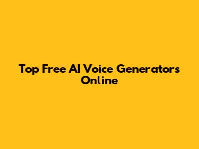 Top Free AI Voice Generators Online