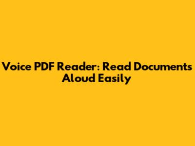 Voice PDF Reader: Read Documents Aloud Easily