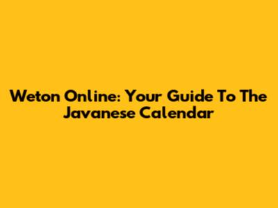 Weton Online: Your Guide To The Javanese Calendar