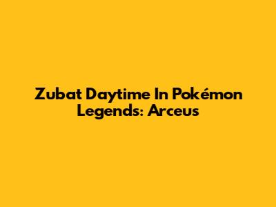 Zubat Daytime In Pokémon Legends: Arceus